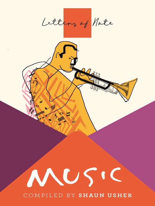 Title details for Letters of Note: Music by Shaun Usher - Wait list